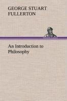 An Introduction to Philosophy