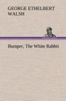 Bumper, The White Rabbit