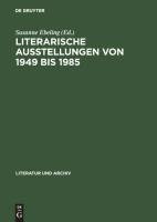 Literarische Ausstellungen von 1949 bis 1985