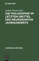 Die Philosophie im letzten Drittel des neunzehnten Jahrhunderts