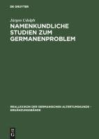 Namenkundliche Studien zum Germanenproblem