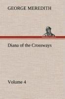 Diana of the Crossways - Volume 4