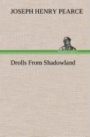 Drolls From Shadowland