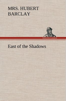 East of the Shadows