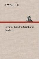 General Gordon Saint and Soldier