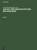 Archiv für Geschichte des Buchwesens. Band 54