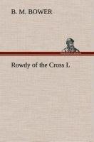 Rowdy of the Cross L