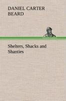 Shelters, Shacks and Shanties