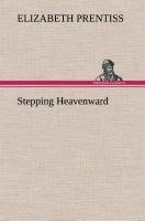 Stepping Heavenward