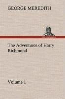 The Adventures of Harry Richmond - Volume 1