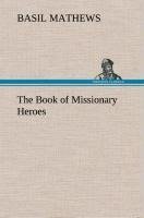 The Book of Missionary Heroes