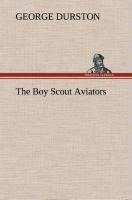 The Boy Scout Aviators