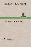 The Bravo of Venice a romance