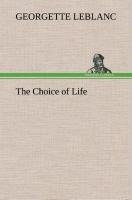 The Choice of Life