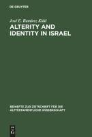 Alterity and Identity in Israel