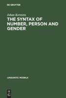 The Syntax of Number, Person and Gender