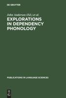 Explorations in Dependency Phonology