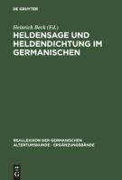 Heldensage und Heldendichtung im Germanischen