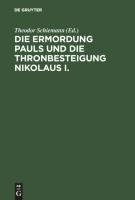 Die Ermordung Pauls und die Thronbesteigung Nikolaus I.