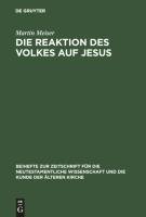 Die Reaktion des Volkes auf Jesus