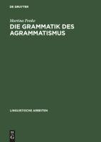 Die Grammatik des Agrammatismus