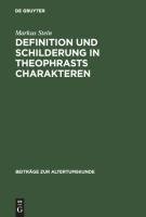 Definition und Schilderung in Theophrasts Charakteren