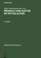 Mensch und Natur im Mittelalter. 1. Halbbd