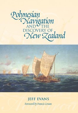 Evans, J: Polynesian Navigation & the Discovery of New Zeala