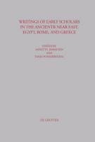 Writings of Early Scholars in the Ancient Near East, Egypt, Rome, and Greece