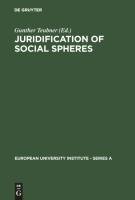 Juridification of Social Spheres