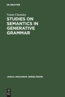 Studies on Semantics in Generative Grammar