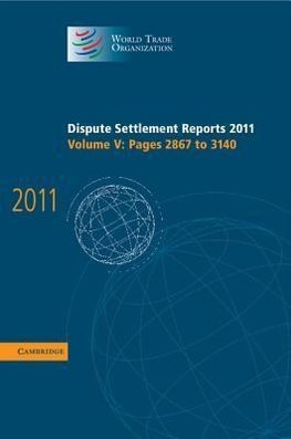 Dispute Settlement Reports 2011: Volume 5, Pages 2867¿3140