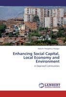 Enhancing Social Capital, Local Economy and Environment