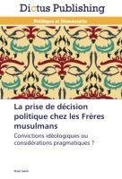 La prise de décision politique chez les Frères musulmans