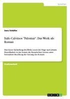 Italo Calvinos "Palomar". Das Werk als Roman