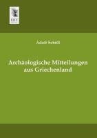 Archäologische Mitteilungen aus Griechenland