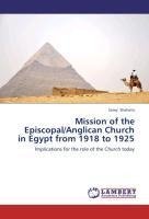 Mission of the Episcopal/Anglican Church in Egypt from 1918 to 1925