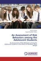 An Assessment of Risk Behaviors among the Adolescent Students