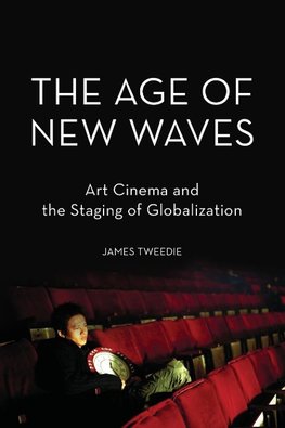 Tweedie, J: The Age of New Waves