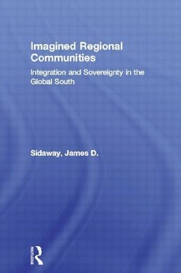 Sidaway, J: Imagined Regional Communities