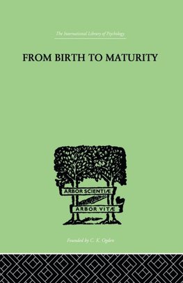 From Birth to Maturity