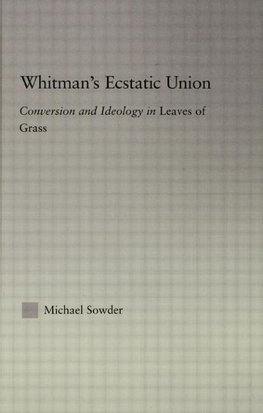 Sowder, M: Whitman's Ecstatic Union