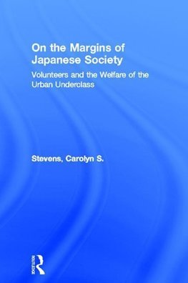 Stevens, C: On the Margins of Japanese Society