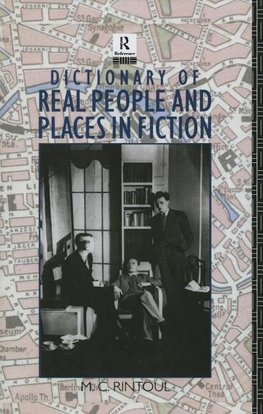 Rintoul, M: Dictionary of Real People and Places in Fiction