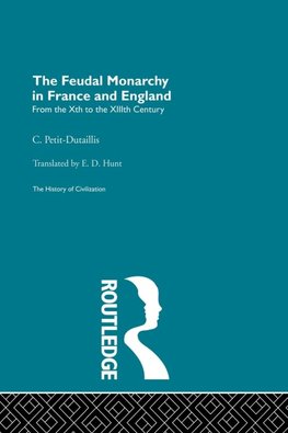 The Feudal Monarchy in France and England