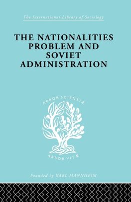 Schlesinger, R: Nationalities Problem  & Soviet Administrati