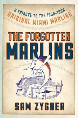 FORGOTTEN MARLINS