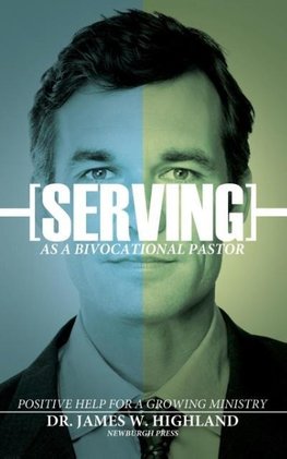 Serving as a Bivocational Pastor