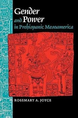 Gender and Power in Prehispanic Mesoamerica