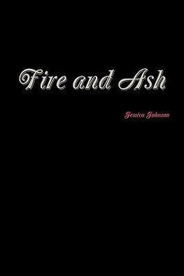 Fire and Ash